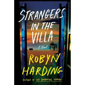 Strangers in the Villa | Robyn Harding (ISBN: 9781538780541)