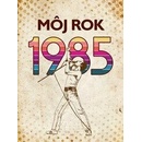Můj rok 1985