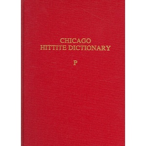 Hittite Dictionary of the Oriental Institute of the University of Chicago Volume P, fascicles 1-3 | H. G. Guterbock, Harry A. Hoffner, T. P. J. van den Hout (1997)