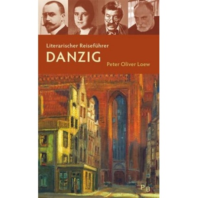Literarischer Reisefhrer Danzig Loew Peter OliverGerman lang.