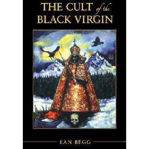 Cult of the Black Virign | Ean Begg (ISBN: 9781888602395)