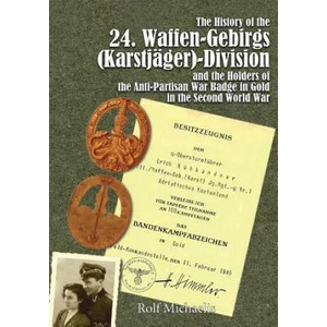 History of the 24. Waffen-Gebirgs Division | Rolf Michaelis (ISBN: 9780764348020)