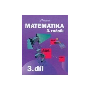 Matematika 3. ročník Josef Molnár Hana Mikulenková
