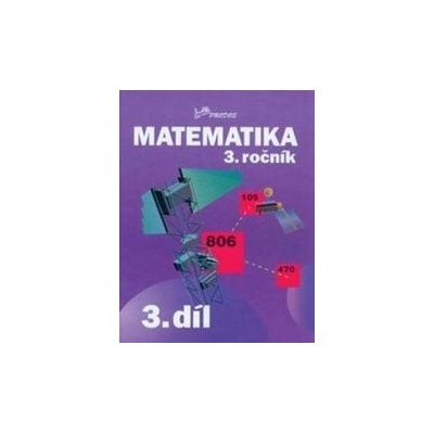 Matematika 3. ročník Josef Molnár Hana Mikulenková