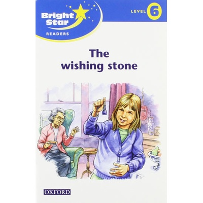 Bright Star 6 Reader The Wishing Stone - kolektiv autorů