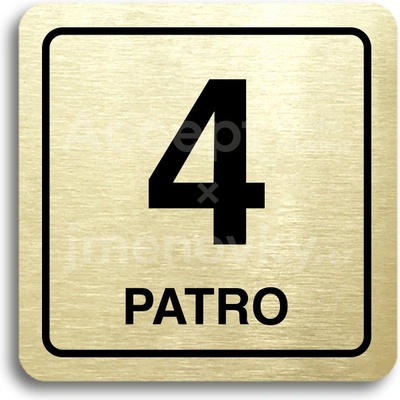 ACCEPT Piktogram 4 patro - zlatá tabulka - černý tisk