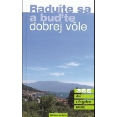 Radujte sa a buďte dobrej vôle