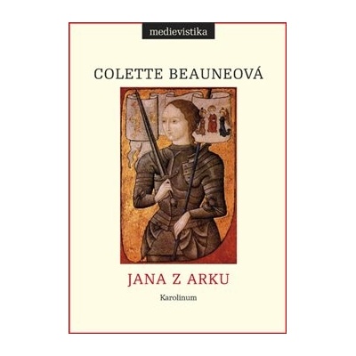 Jana z Arku - Colette Beauneová