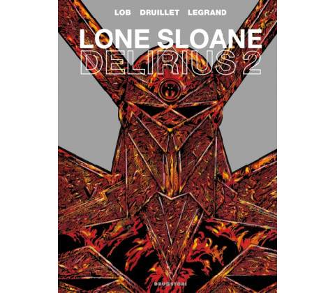 Lone Sloane - Delirius 2