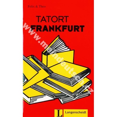 Tatort Frankfurt ľahké čítanie v nemčine náročnosti # 2