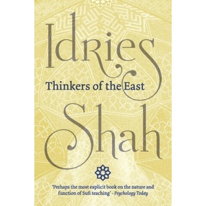 Thinkers of the East (Pocket Edition) | Idries Shah (2019)