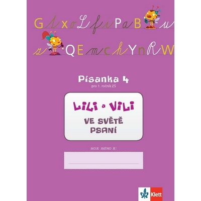 Lili a Vili - písanka - 4. díl - Nácvik psaní