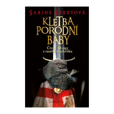 Kletba porodní báby 4 - Sabine Ebertová