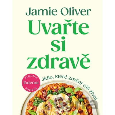 Uvařte si zdravě - Jamie Oliver