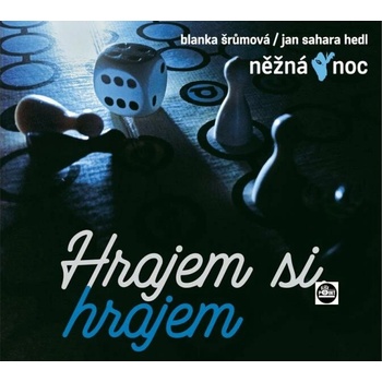 Hrajem si, hrajem