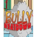 Bully Beatdown