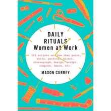 Daily Rituals: Women at Work Currey MasonPevná vazba