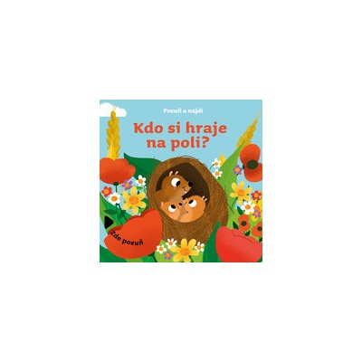 Kdo si hraje na poli? - Drobek
