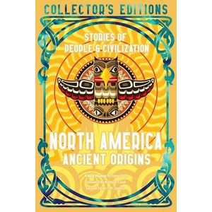 North America Ancient Origins | J K Jackson (ISBN: 9781804178041)