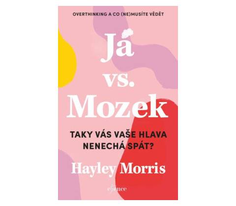 Já vs. Mozek - Hayley Morris