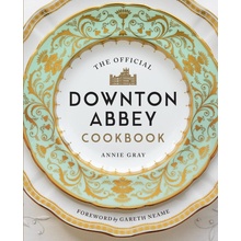 The Official Downton Abbey Cookbook - Annie Gray