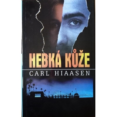 HIAASEN Carl - Hebká kůže