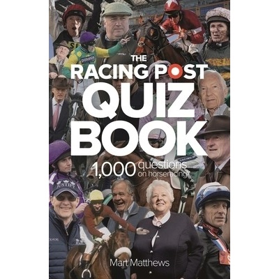 The Racing Post Quiz Book