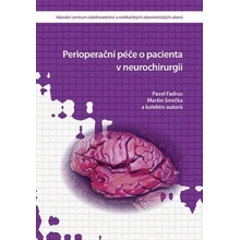 Perioperační péče o pacienta v neurochirurgii