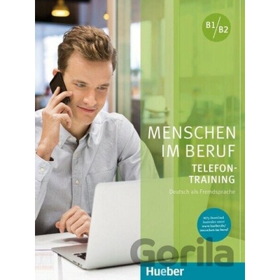 Menschen im Beruf - Telefontraining B1/B2 - Axel Hering