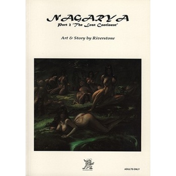 Last Gasp Nagarya Part 2: The Lost Continent | Peter Riverstone, P. Riverstone