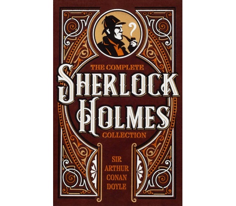 The Complete Sherlock Holmes Collection