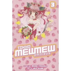 Tokyo Mew Mew Omnibus 3 (ISBN: 9781612620237)
