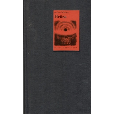 Arthur Machen - Hrůza