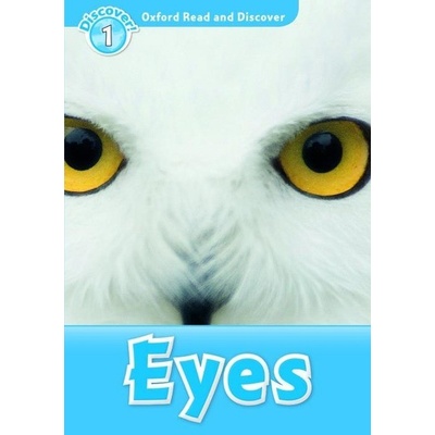 Oxford Read and Discover 1 Eyes Geatches H. Advisor C. Clegg J.