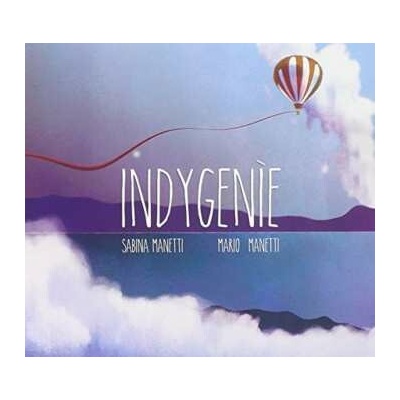 Manetti Sabina & Mario - Indygenie CD – Hledejceny.cz