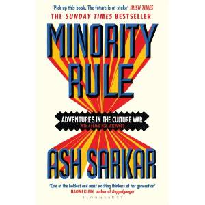 Minority Rule | Ash Sarkar (ISBN: 9781526648280)