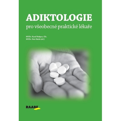 Adiktologie pro všeobecné praktické lékaře