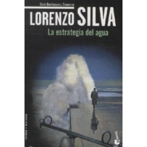 La Estrategia Del Agua | Lorenzo Silva (2012)