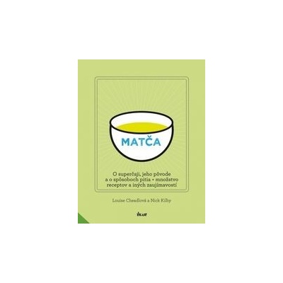 Matča - Louise Cheadlová, Nick Kilby