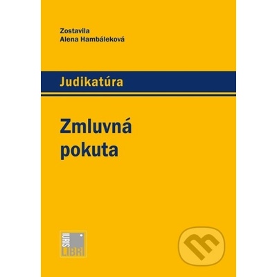 Zmluvná pokuta - Alena Hambáleková