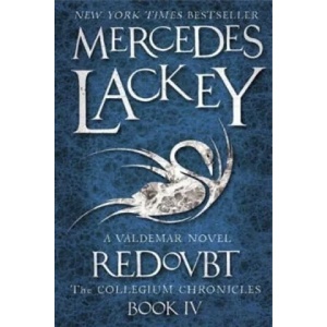 Collegium Chronicles, Vol. 4 - Redoubt | Mercedes Lackey (2012)