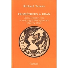 Prométheus a Uran - Richard Tarnas