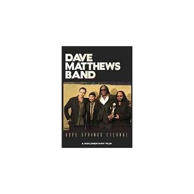 Dave Matthews Band - Hope Springs Eternal