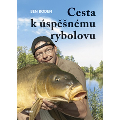 Cesta k úspěšnému rybolovu - Boden Ben