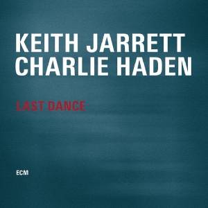 Charlie Haden & Charlie Haden - Last Dance (2 LP) (0602537822508)