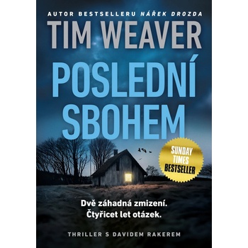 Poslední sbohem - Tim Weaver