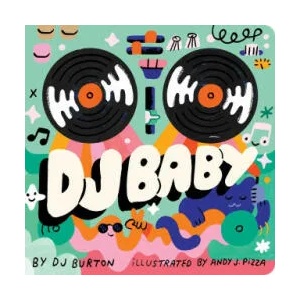 DJ Baby | Andy J. Pizza (ISBN: 9781665927048)