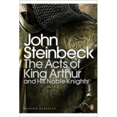 Acts of King Arthur and his Noble Knights