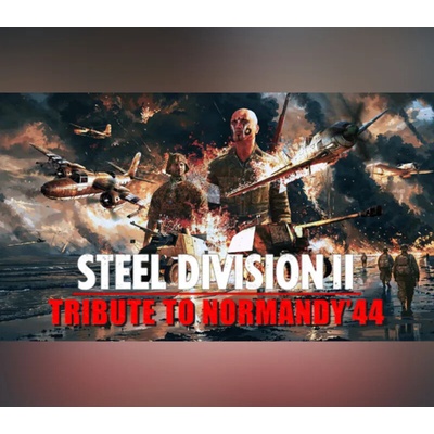 Steel Division 2 - Tribute to Normandy '44