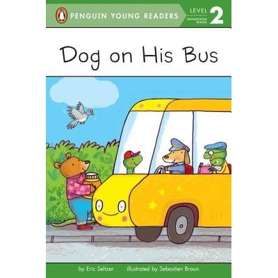 Dog on His Bus Seltzer EricPaperback